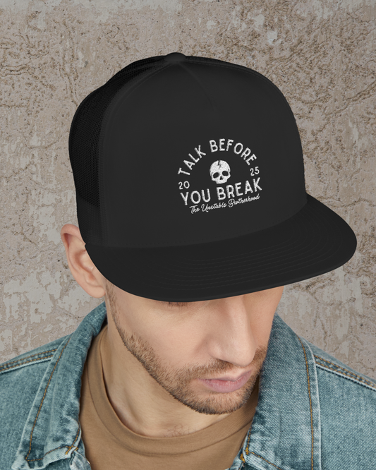 Talk Before You Break Flat Bill Hat