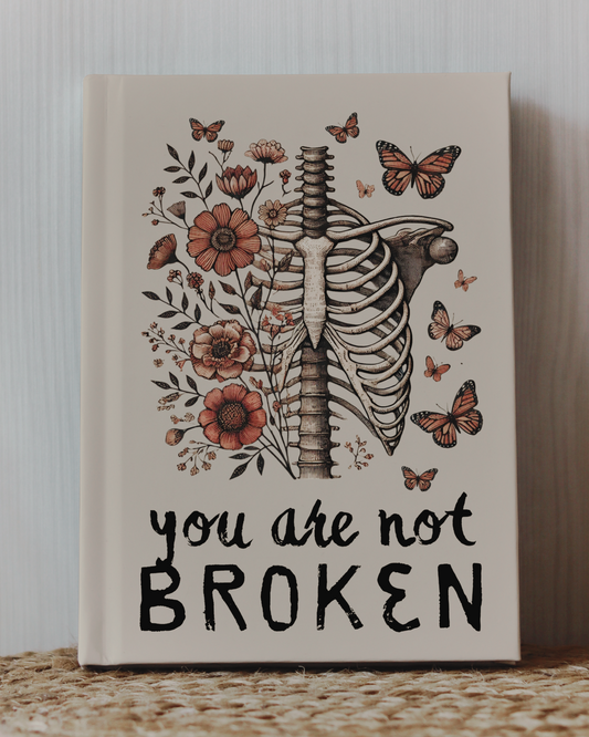 You Are Not Broken Journal