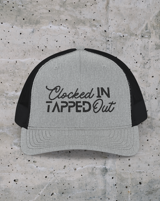 Clocked In Tapped Out Hat