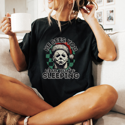 He Sees You When You’re Sleeping Tee