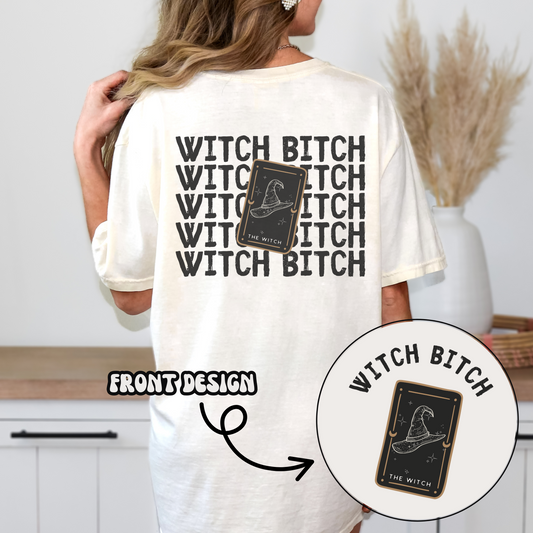 Witch Bitch Tee