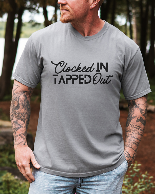 Clocked In Tapped Out Comfort Colors Tee