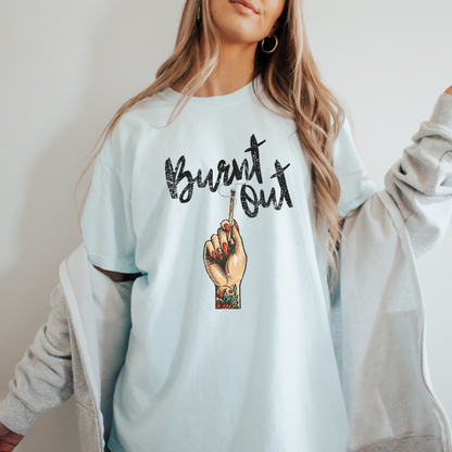 Burnt Out Tee