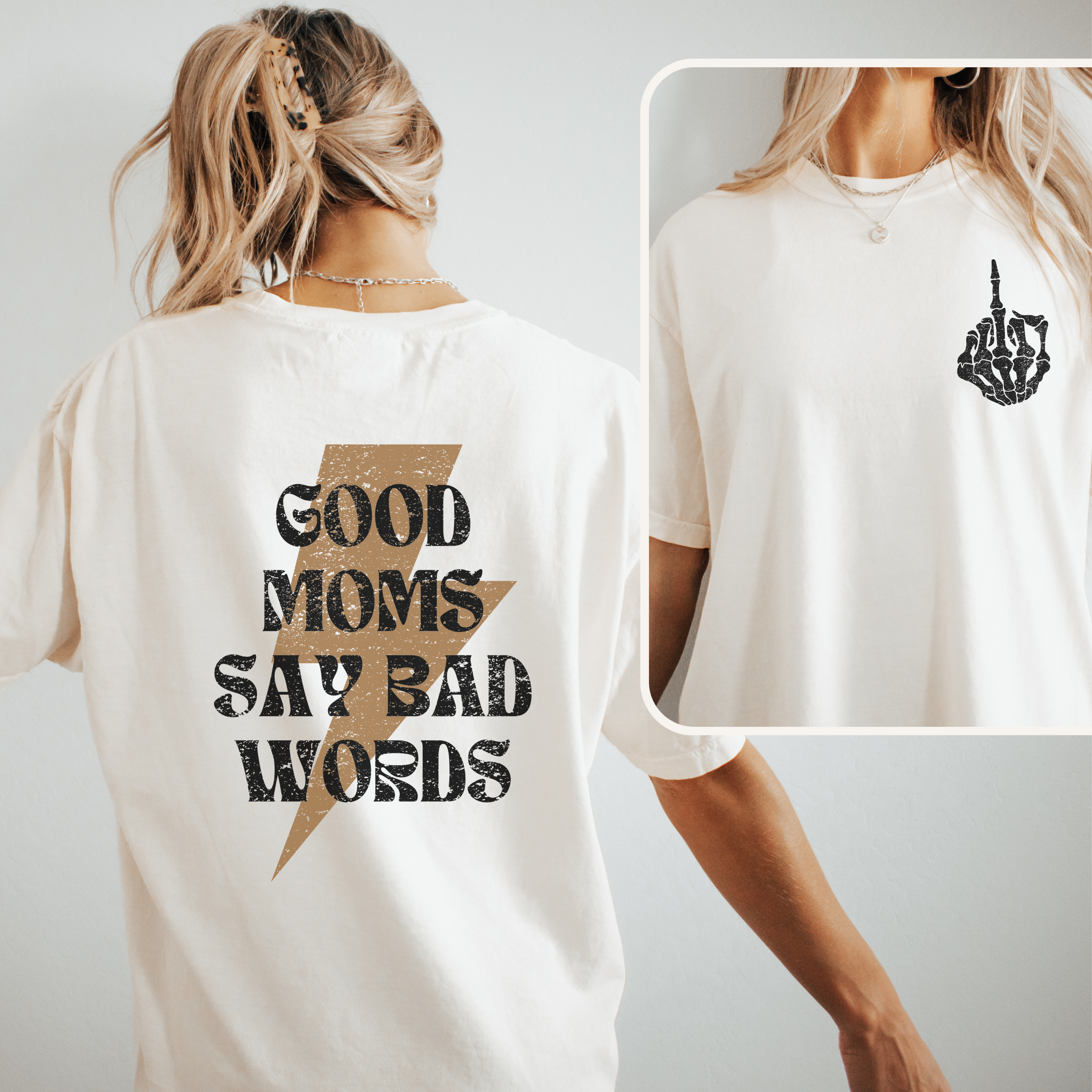 Good Moms Say Bad Words Tee
